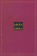 The New Grove Dictionary of Opera